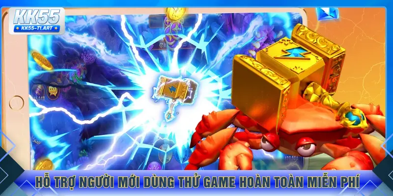 Hỗ trợ người mới dùng thử game hoàn toàn miễn phí